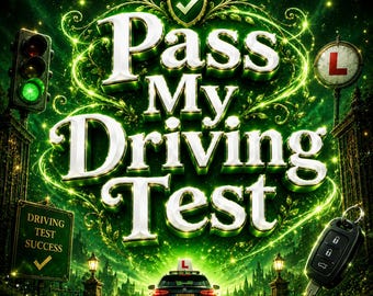 May include: A graphic design featuring the text Pass My Driving Test in large silver letters against a glowing green background. Elements include a traffic light, a circular L sign, a car with an L sign on the roof, and a car key fob.