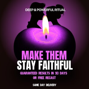 Könnte beinhalten: Eine violette Kerze mit heller Flamme und den Silhouetten zweier Personen, die sich gegenüberstehen. Der Text lautet: DEEP & POWERFUL RITUAL, MAKE THEM STAY FAITHFUL, GUARANTEED RESULTS IN 90 DAYS OR FREE RECAST und SAME DAY DELIVERY.