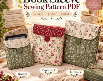 May include: A digital sewing pattern for three sizes of quilted, padded book sleeves. The image displays three fabric sleeves in green and cream floral prints with red accents, labeled as Reader, Paperback, and Hardback, with text reading Book Sleeve Sewing Pattern PDF.