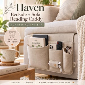 May include: A beige fabric bedside and sofa reading caddy featuring multiple pockets for storage. The caddy is labelled with the text Haven Bedside + Sofa Reading Caddy PDF Sewing Pattern and includes slots for a book, tablet, phone, remote, and cables.