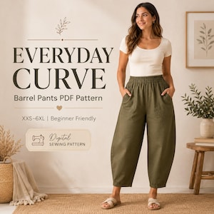 May include: A digital sewing pattern for barrel trousers titled EVERYDAY CURVE, featuring text XXS-6XL and Beginner Friendly. The image displays a white scoop-neck t-shirt and olive green barrel-style trousers with an elastic waistband and pockets.