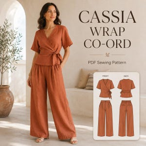 May include: A rust-colored wrap top with short sleeves and matching wide-leg trousers. The text reads CASSIA WRAP CO-ORD PDF Sewing Pattern. A technical illustration shows the front and back views of the top and pants with a tie-waist detail.
