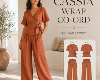 May include: A rust-colored wrap top with short sleeves and matching wide-leg trousers. The text reads CASSIA WRAP CO-ORD PDF Sewing Pattern. A technical illustration shows the front and back views of the top and pants with a tie-waist detail.