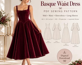 May include: A deep burgundy velvet midi dress with a square neckline and a basque waist. The image includes text for a Basque Waist Dress PDF sewing pattern, featuring options for midi or maxi lengths, sleeveless or long sleeves, and file formats.