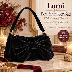 May include: A black velvet shoulder bag featuring a large decorative bow on the front, a single handle, and a gold-tone zipper closure. The text reads: Lumi Bow Shoulder Bag PDF Sewing Pattern, 2 Sizes, Zip Top, Fully Lined, A4, US Letter, A0, Projector, Layered Sizes, Digital Download.