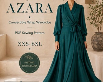 May include: A dark teal long-sleeved wrap dress with a tie waist and cuffed sleeves. Text on the image reads: AZARA, Convertible Wrap Wardrobe, PDF Sewing Pattern, XXS-6XL, INSTANT DOWNLOAD, Dress, Blouse, Duster, Skirt. The design is a versatile garment.