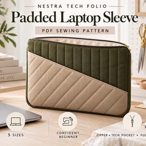 May include: A rectangular padded laptop sleeve featuring a two-tone design with olive green vertical quilting and a beige diagonal quilted pocket. The sleeve includes a gold-toned zipper closure and is labelled as a Nestra Tech Folio PDF sewing pattern.