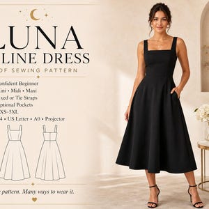 May include: A black A-line dress with a square neckline and side pockets. The image includes text: LUNA A-LINE DRESS PDF SEWING PATTERN, Confident Beginner, Mini, Midi, Maxi, Fixed or Tie Straps, Optional Pockets, XXS-5XL, A4, US Letter, A0, Projector.