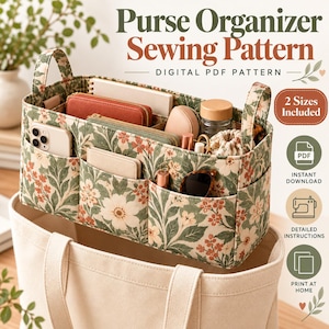 May include: A fabric purse organizer with a floral pattern in green, white, and orange, featuring multiple exterior pockets filled with personal items, sitting inside a plain canvas tote bag. Text reads Purse Organizer Sewing Pattern.