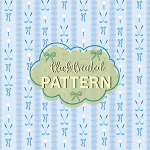 May include: A light blue repeating pattern featuring white golf balls on tees, crossed golf clubs, and blue ribbons arranged in vertical columns. A central green cloud-shaped overlay displays the text ClickCreated PATTERN in dark lettering.