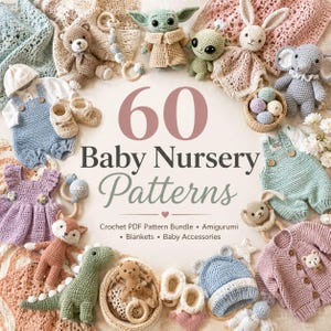 以下が含まれることがあります： 60 Baby Nursery Patterns Crochet PDF Pattern Bundle Amigurumi Blankets Baby Accessoriesというテキストの周りに、あみぐるみの動物、ベビー服、ブランケット、アクセサリーなどのクロッシェアイテムが円状に配置されています。
