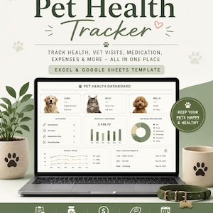 May include: A digital Pet Health Tracker template for Excel and Google Sheets displayed on a laptop screen. The dashboard features pet profiles, health metrics, expense charts, and appointment schedules. The interface uses a green and white colour scheme.