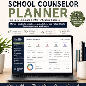 May include: A digital school counselor planner displayed on a laptop screen, featuring a dashboard with student caseloads, meeting schedules, follow-up trackers, and task lists. The interface includes sections for open cases, daily appointments, and upcoming meetings.