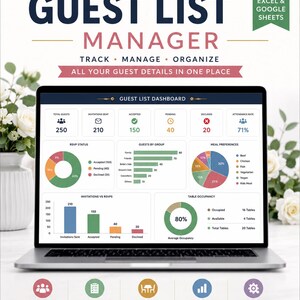 May include: A digital guest list manager template for Excel and Google Sheets displayed on a laptop screen. The dashboard features charts, graphs, and metrics for tracking RSVPs, meal preferences, and table occupancy for event planning.