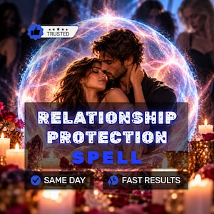 Puede incluir: Una ilustración digital de una pareja abrazándose dentro de una esfera de energía brillante y translúcida. El texto dice: TRUSTED, RELATIONSHIP PROTECTION SPELL, SAME DAY, FAST RESULTS. La escena está rodeada de velas blancas encendidas y pétalos de rosa rojos.