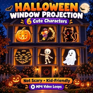 May include: A Halloween window projection display featuring 6 cute characters including a pumpkin, a witch, a black cat, bats, a skeleton, and a ghost. The text reads Halloween Window Projection, 6 Cute Characters, Not Scary, Kid-Friendly, MP4 Video Loops.