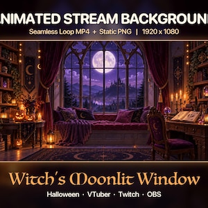 May include: Animated stream background titled Witch's Moonlit Window, featuring a seamless loop MP4 and static PNG at 1920 x 1080. The scene depicts a library with a large arched window, a full moon, purple curtains, bookshelves, and a desk.
