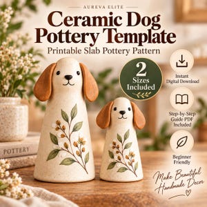May include: A digital template for ceramic dog pottery featuring two cone-shaped dog figures with brown ears and floral patterns. The text reads Aureva Elite Ceramic Dog Pottery Template, Printable Slab Pottery Pattern, 2 Sizes Included.