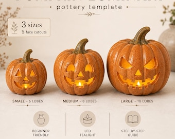May include: A Pumpkin Luminary pottery template featuring three orange jack-o'-lanterns in small, medium, and large sizes with 6, 8, and 10 lobes respectively. The text includes 3 sizes, 5 face cutouts, beginner friendly, LED tealight, and step-by-step guide.