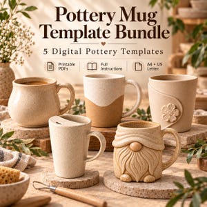 May include: A digital pottery mug template bundle featuring five designs. The text reads Pottery Mug Template Bundle, 5 Digital Pottery Templates, Printable PDFs, Full Instructions, and A4 + US Letter. Five ceramic mugs are displayed.