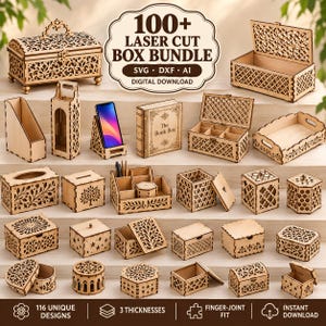 May include: A collection of laser-cut wooden boxes and organizers featuring various intricate patterns, including rectangular, square, and heart-shaped designs. The image displays text reading 100+ LASER CUT BOX BUNDLE SVG DXF AI DIGITAL DOWNLOAD.