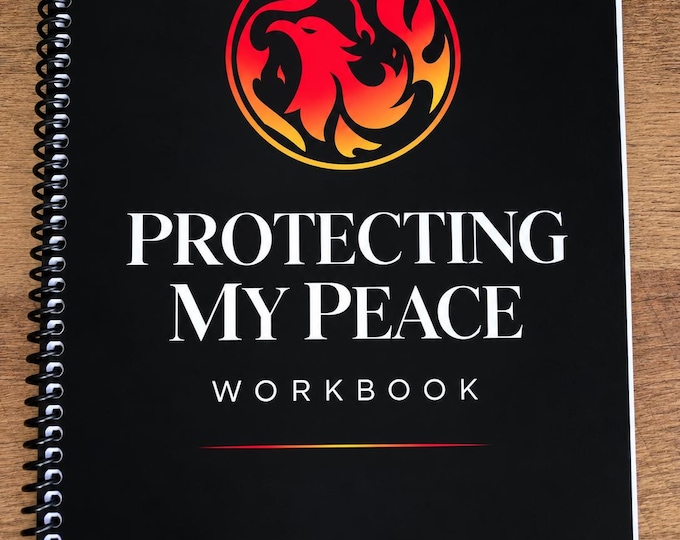 Protecting My Peace Workbook
