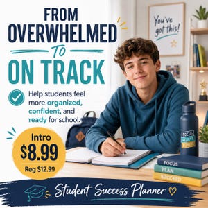 May include: A student success planner set featuring a dark blue water bottle with a Focus Believe Achieve sticker, and three stacked notebooks labelled Focus, Plan, and Succeed. The promotional graphic includes the text From Overwhelmed To On Track.