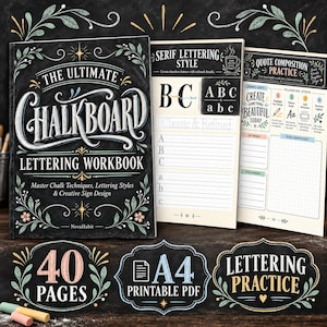 May include: The Ultimate Chalkboard Lettering Workbook features a black cover with white and colored floral illustrations and text. Two open pages show serif lettering styles, quote composition practice, planning steps, and grid sections for writing.