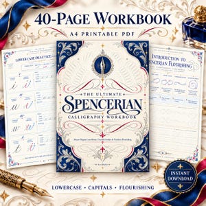 以下が含まれることがあります： 「The Ultimate Spencerian Calligraphy Workbook」と題された40ページのA4印刷可能PDFワークブック。表紙には青とクリーム色の装飾、万年筆のペン先のアイコン、および「Lowercase Practice」や「Introduction to Spencerian Flourishing」などのテキストが記載されています。