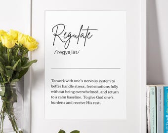 Regulate Quote Digital Download Home Sign Living Room Sign Wall Art Christian Gift for Friend Under 10 Dollars Gift For Women