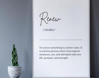 Renew Printable Quote Home Sign Digital Download Living Room Sign Wall Art Christian Inspirational Gift for Friend Under 10 Dollars