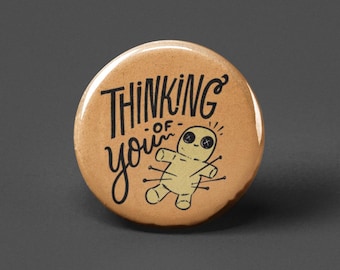 Thinking of You Pinback Button