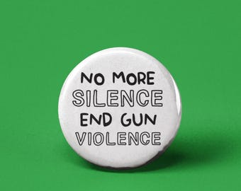 End Gun Violence Pinback Button
