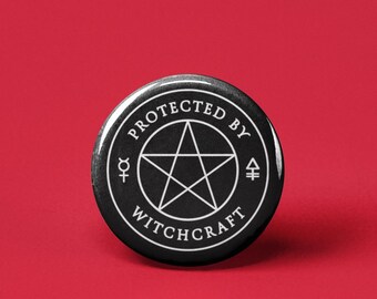 Protected by Witchcraft Pinback Button