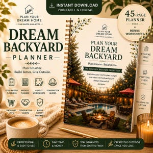 May include: A 45-page spiral-bound digital backyard planner featuring a cover image of a lit swimming pool and fire pit area. The text reads Plan Your Dream Home, Dream Backyard Planner, and includes icons for planning, budget, and contractor guides.