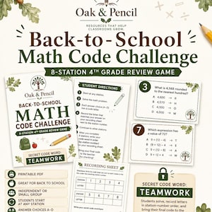 May include: A Back-to-School Math Code Challenge 8-station 4th grade review game set by Oak & Pencil. Includes a cover page, student directions, math problem cards, a recording sheet, and a secret code word card with the word TEAMWORK.