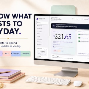 Peut inclure: Un &eacute;cran d'ordinateur affichant une interface de budget et de planification avec le texte "KNOW WHAT LASTS TO PAYDAY." et "Your safe-to-spend figure updates as you log." L'&eacute;cran montre un tableau de bord avec un solde de 221,65 $.