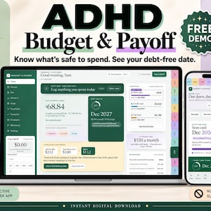 May include: A digital budget and debt payoff planner displayed on a laptop screen and a smartphone. The interface features a dark green and cream color scheme with text including ADHD Budget & Payoff, Free Demo, and No Subscription.