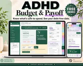 May include: A digital budget and debt payoff planner displayed on a laptop screen and a smartphone. The interface features a dark green and cream color scheme with text including ADHD Budget & Payoff, Free Demo, and No Subscription.