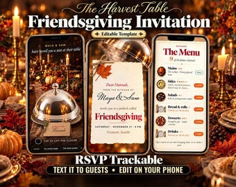 May include: Three smartphones display a digital Friendsgiving invitation template. The screens show a cloche, a personalized invitation letter with a maple leaf, and a potluck menu list with dish categories and RSVP tracking options.