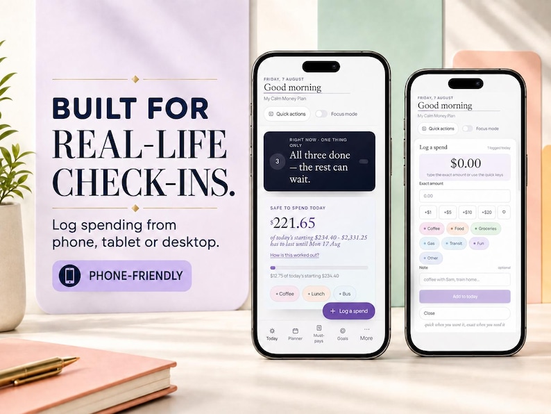 Peut inclure: Deux smartphones affichant une application de suivi financier avec une interface claire. L'&eacute;cran indique "Good morning", "Safe to spend today $221.65" et "Log a spend". Un panneau derri&egrave;re indique "BUILT FOR REAL-LIFE CHECK-INS. Log spending from phone, tablet or desktop."