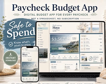 May include: A digital budget app displayed on a laptop screen and a smartphone. The interface features the text Paycheck Budget App, Safe to Spend, and Coastal Calm. The dashboard shows financial data, including a balance of $3,567, bills, and goals.