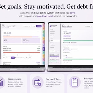 Peut inclure: Deux ordinateurs portables affichant un syst&egrave;me num&eacute;rique de budget et de planification. Les &eacute;crans pr&eacute;sentent des tableaux de bord financiers avec le texte Set goals. Stay motivated. Get debt-free., What you are saving for et Paying it down.