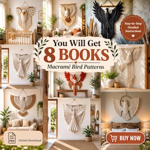 May include: A digital collection of 8 books featuring macramé bird patterns, displayed as a collage of various wall hangings including eagles, owls, and phoenixes in cream, black, and red cord, with text overlays stating You Will Get 8 BOOKS.