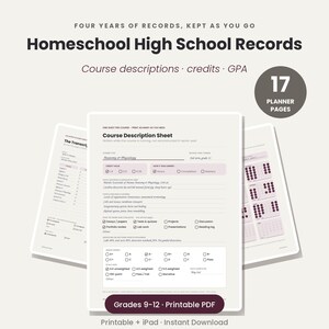 May include: A set of 17 printable planner pages for homeschool high school records, featuring a course description sheet with sections for credit value, grading scales, and evaluation methods, plus a transcript template in a clean, modern layout.