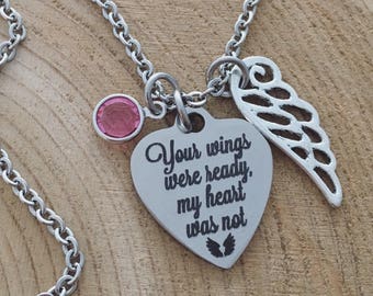 Memorial necklace, Your wings were ready my heart was not, Angel Wing, Birthstone, Personalized, charm necklace