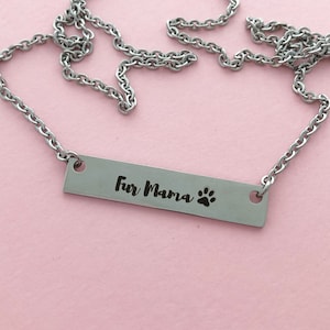 Fur Mama  Bar Necklace, Stainless Steel, Hypo Allergenic, non tarnish