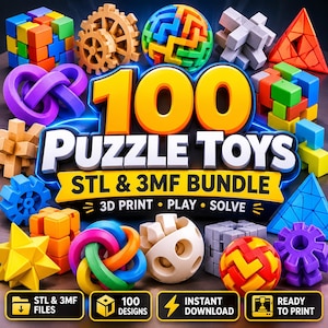 May include: A collection of various 3D printed puzzle toys including cubes, spheres, gears, and pyramids. The central text reads 100 PUZZLE TOYS STL & 3MF BUNDLE 3D PRINT PLAY SOLVE. The items are multicolored and feature geometric shapes.