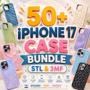 50+ iPhone 17-skalpaket | STL- och 3MF-filer | Digital direktnedladdning