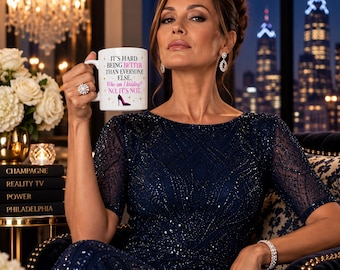 Funny Quote Coffee Mug, It's Hard Being Better Than Everyone Else Mug, Dead Housewives of Philadelphia, Book Lover Gift